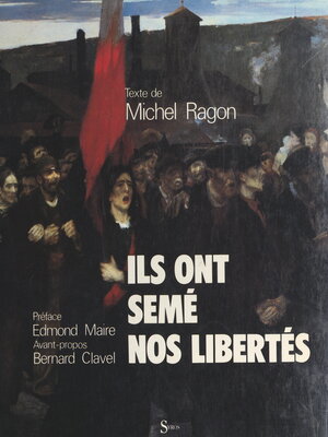 cover image of Ils ont semé nos libertés